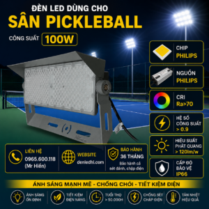 Đèn Dùng Cho Sân Pickleball 100w denledhl liên hệ 0965600118