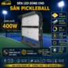 Đèn dùng cho sân pickleball 400w denledhl liên hệ 0965600118