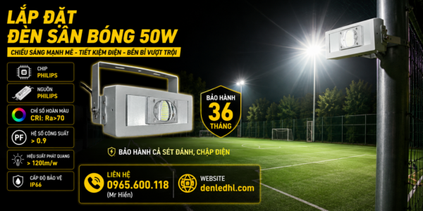 Lắp Đặt Đèn Sân Bóng 50w